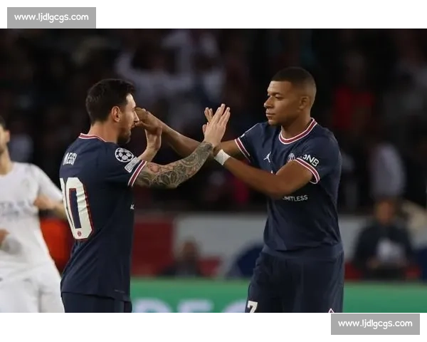 姆巴佩:与梅西同队,是天赐的幸运 姆巴佩:与梅西同队,是天赐的幸运